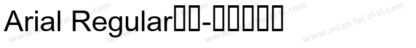 Arial Regular字体字体转换